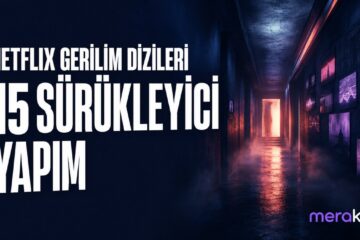 15 sürükleyici film