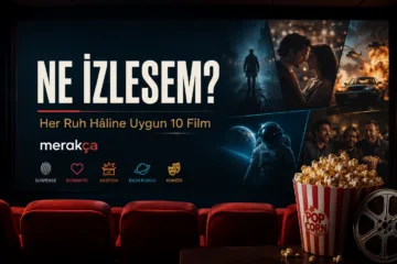 Her Ruh Hâline Uygun 10 Film