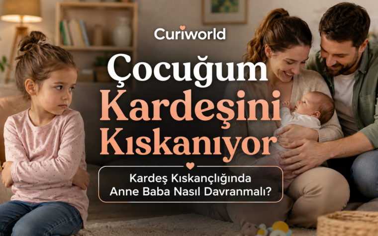Çocuğum Kardeşini Kıskanıyor: Kardeş Kıskançlığında Anne Baba Nasıl Davranmalı?