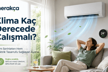 Klima kaç derecede çalışmalı ve tasarruflu klima ayarları