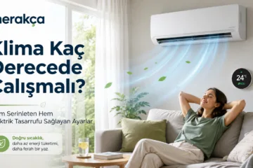 Klima kaç derecede çalışmalı ve tasarruflu klima ayarları