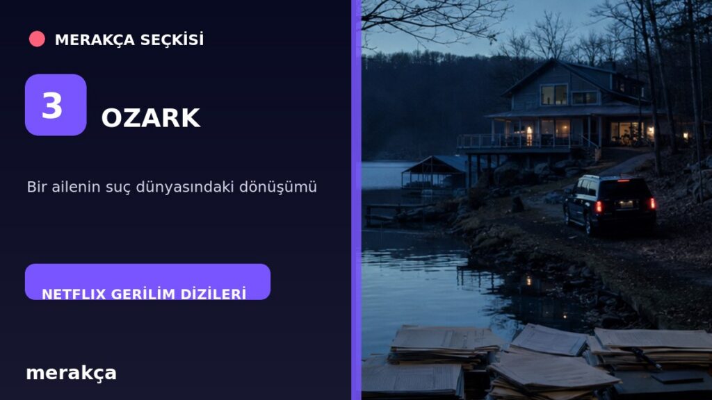 Ozark suç ve gerilim dizisi