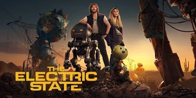 The Electric State Netflix bilim kurgu filmi