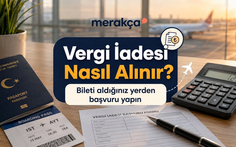 Vergi iadesi başvurusu öncelikle biletin satın alındığı havayoluna veya aracı firmaya yapılmalıdır.